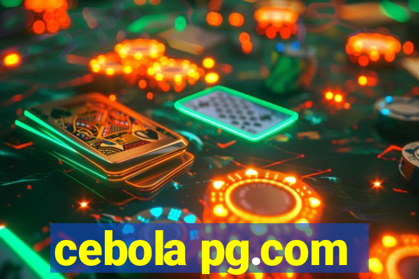 cebola pg.com